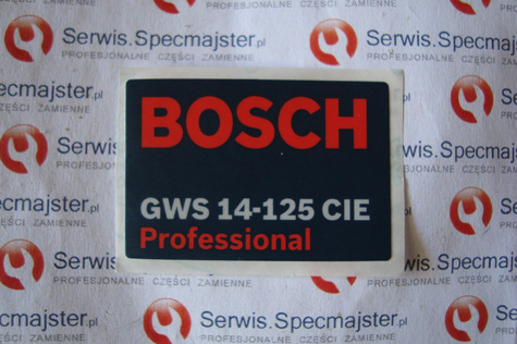 BOSCH Część zamienna do GWS 14 - 125 CIE - TABLICZKA FIRMOWA nr. 9 Kod: 1 601 118 H01